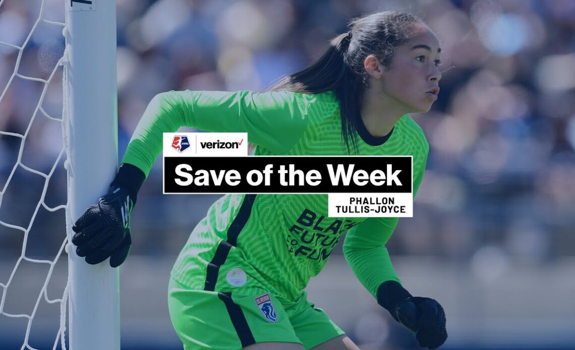 Verizon Save of the Week Winner | Phallon Tullis-Joyce, OL Reign | 2022 Challenge Cup | Week 3