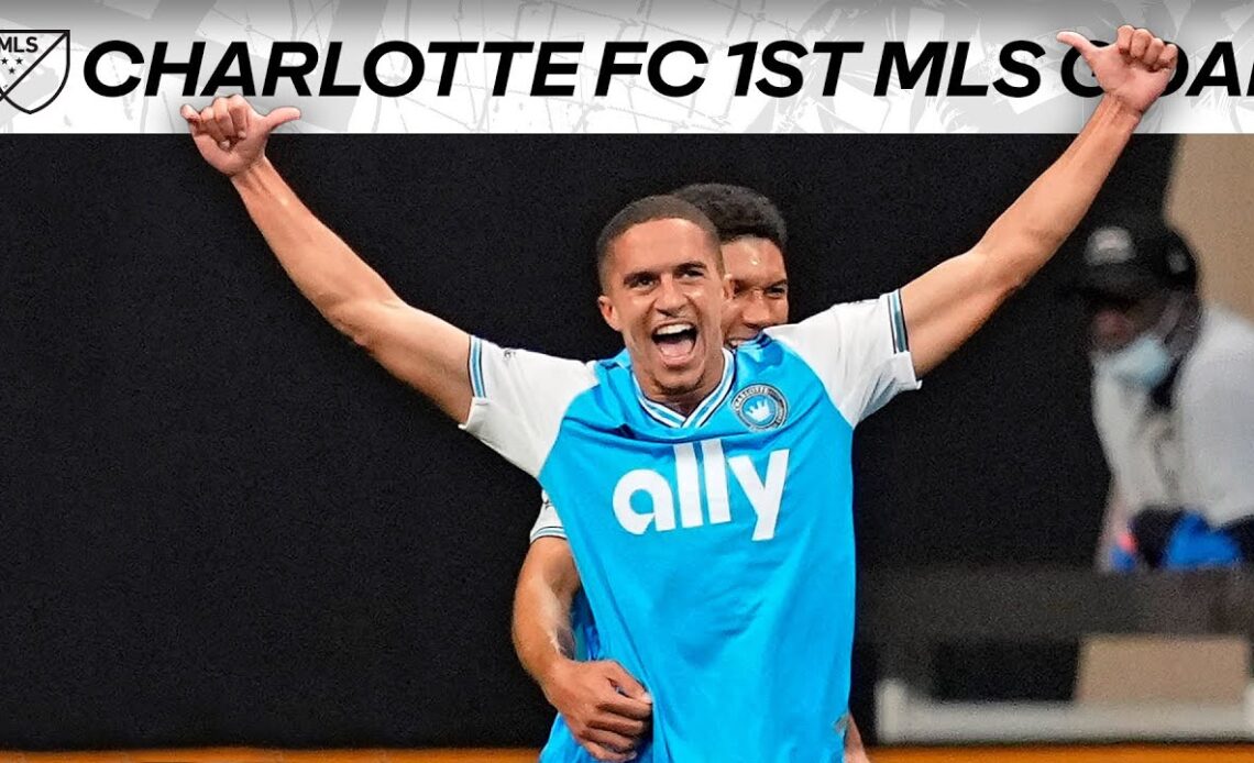 Charlotte FC Makes History Scoring First EVER GOAL in MLS