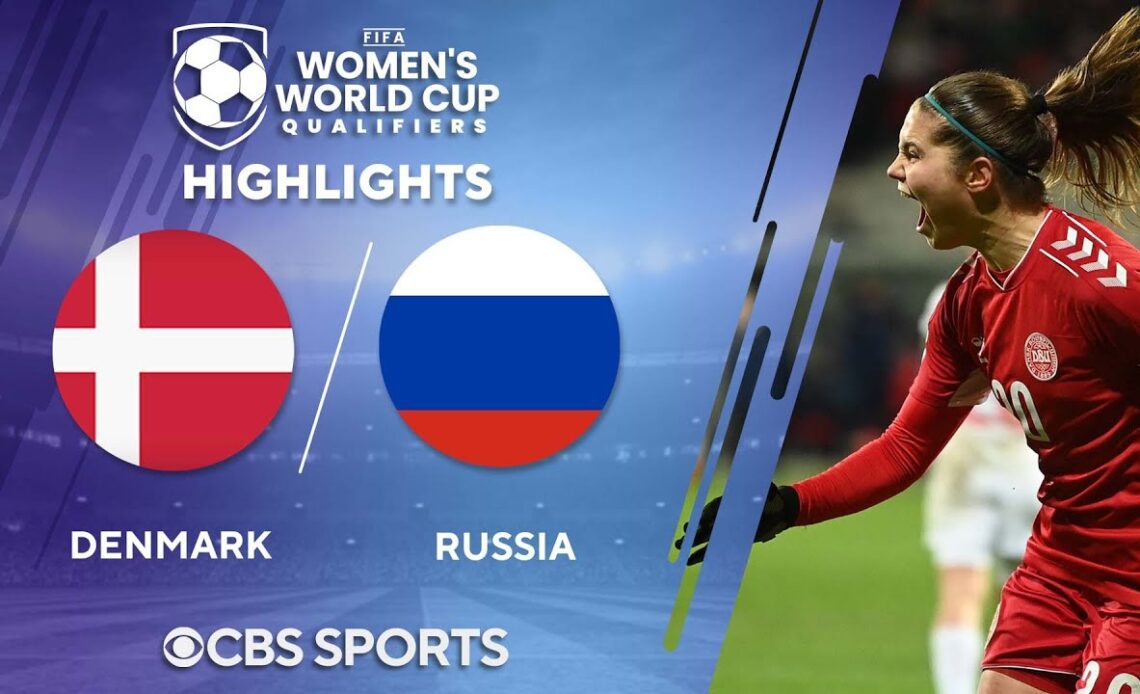 Denmark vs. Russia: Extended Highlights |FIFA Women's WCQ | CBS Sports Attacking Third
