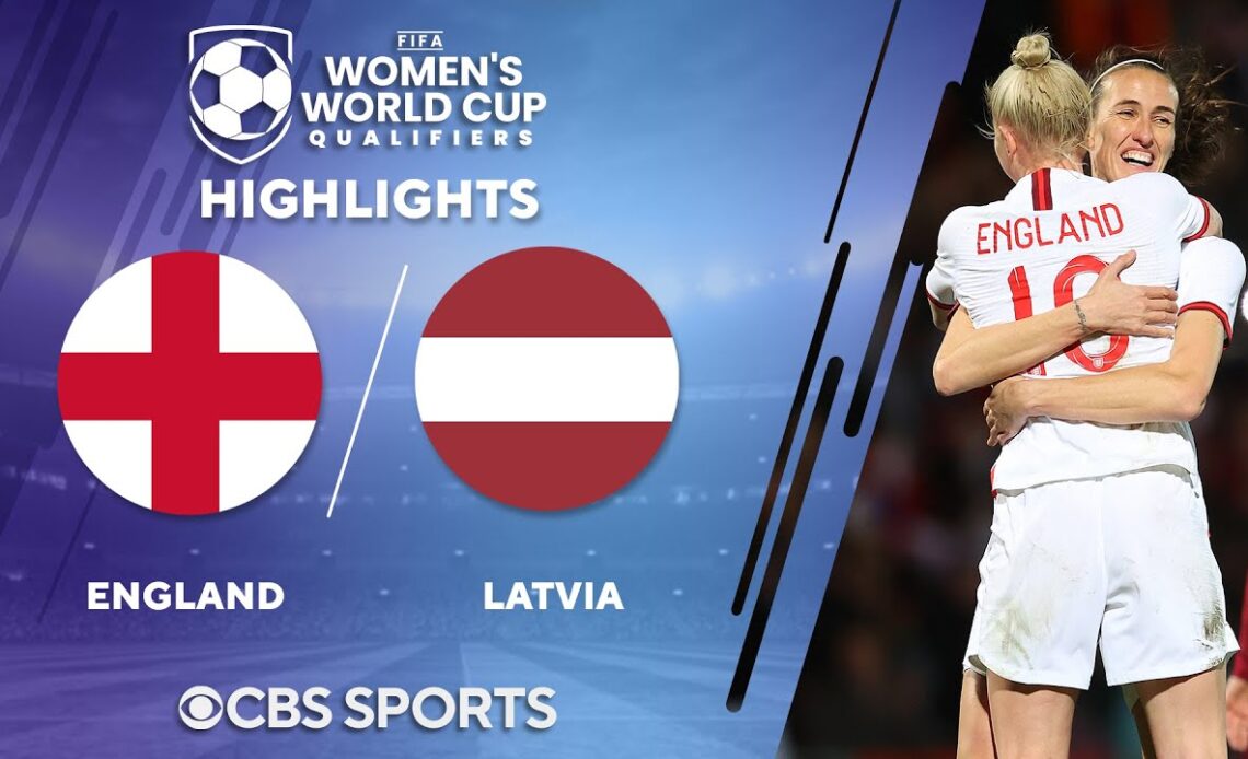 England vs. Latvia: Extended Highlights |FIFA Women's WCQ | CBS Sports Attacking Third