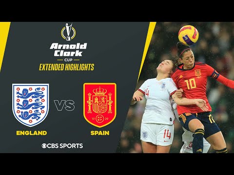 England vs. Spain: Extended Highlights | Arnold Clark Cup |CBS Sports Attacking Third