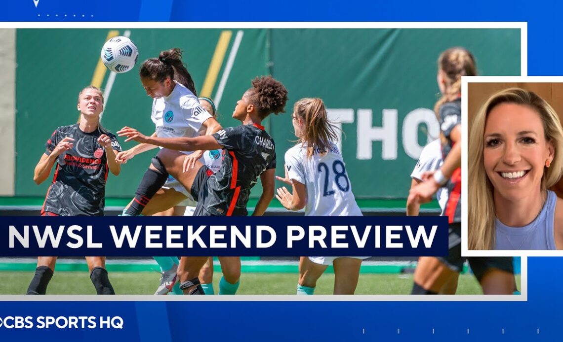 NWSL Weekend Match Previews Presented by Zelle | CBS Sports HQ