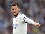 Real Madrid 'will look to loan Eden Hazard out before the World Cup'