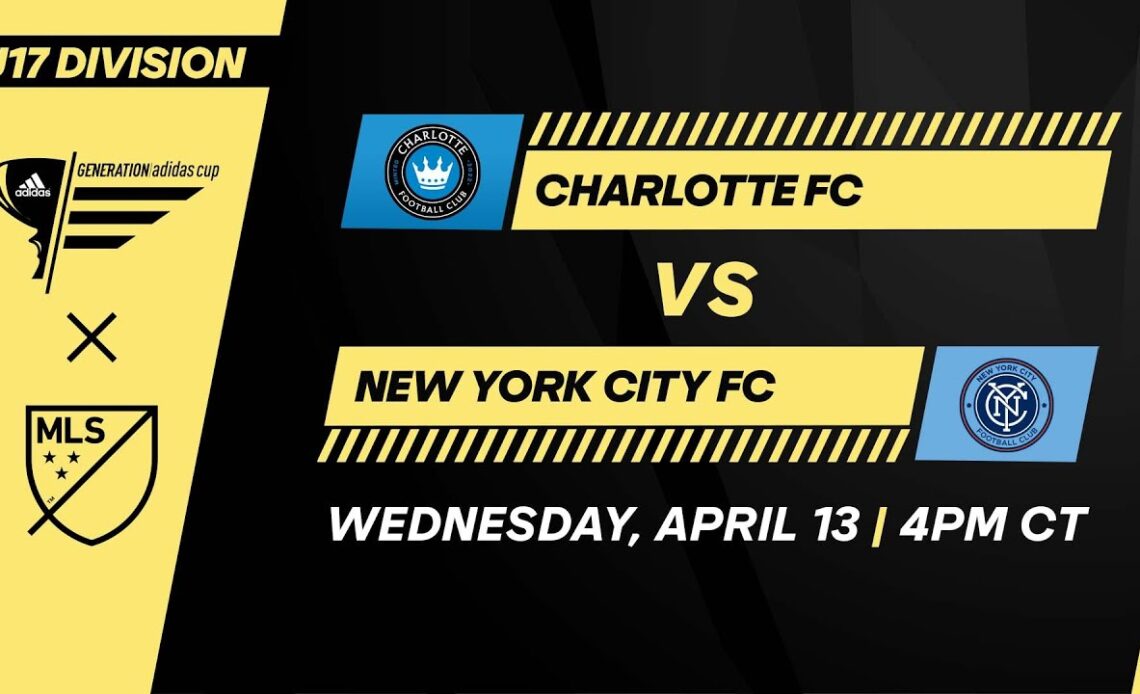 U17 GA Cup: Charlotte FC vs New York City FC | April 13, 2022 | FULL GAME