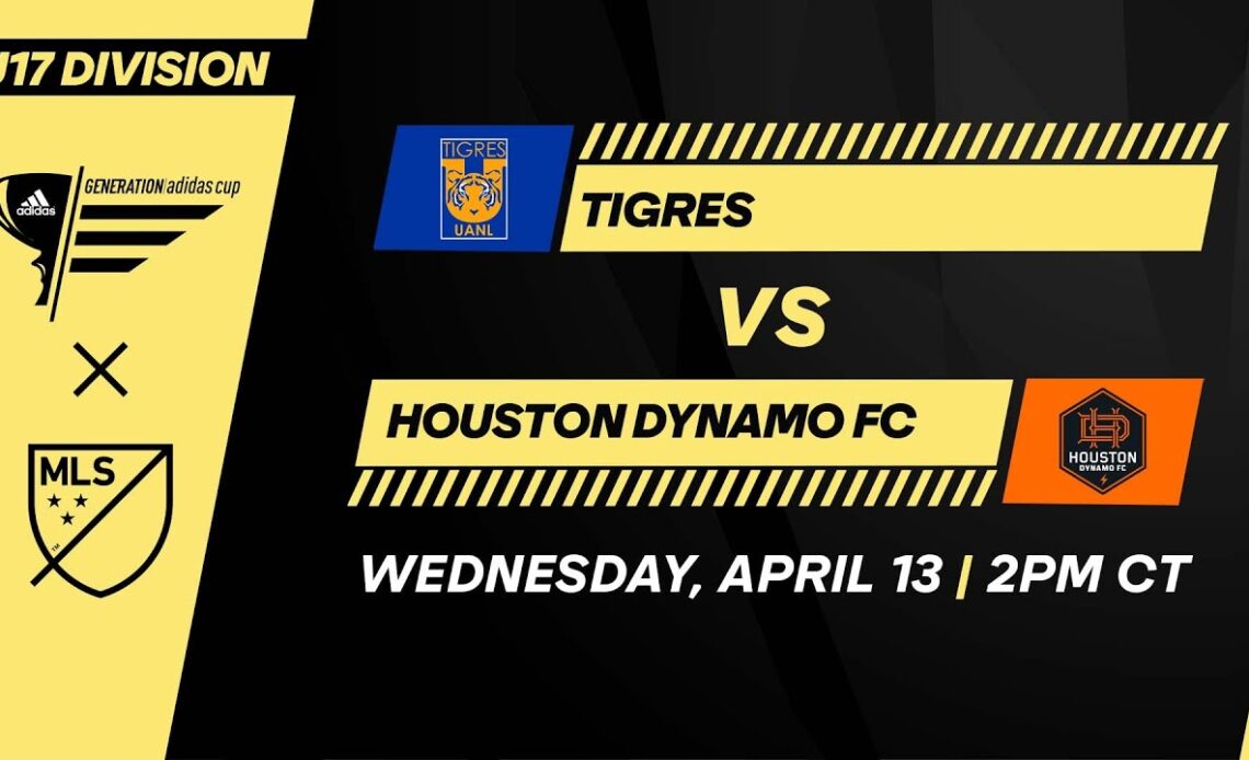 U17 GA Cup: Tigres vs Houston Dynamo | April 13, 2022 | FULL GAME