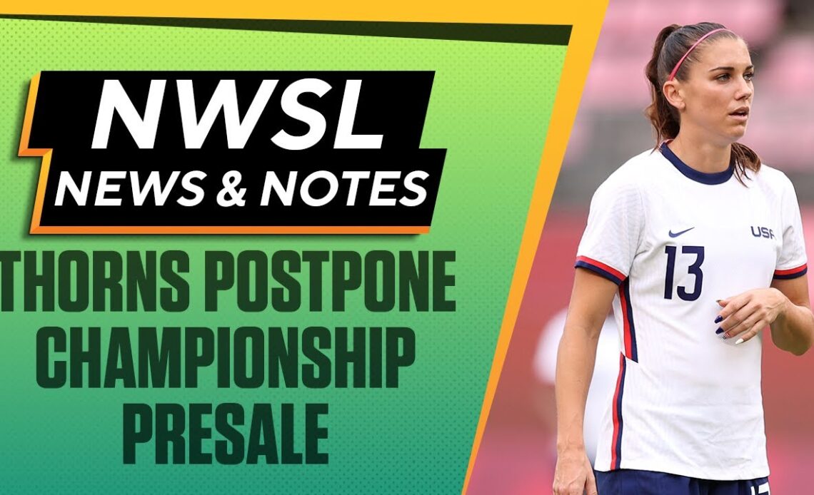 USWNT vs Paraguay Preview | NWSL News & Notes: Portland Thorns postpone NWSL Championship Presale