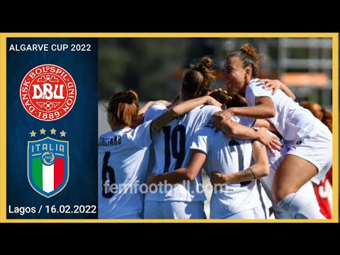 [0-1] | 16.02.2022 | Denmark vs Italy | Algarve Cup 2022 | Women´s Football