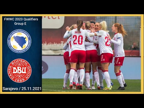 [0-3] | 25.11.2021 | Bosnia Herzegovina vs Denmark | FIFA Women World Cup 2023 Qualifiers  | Group E