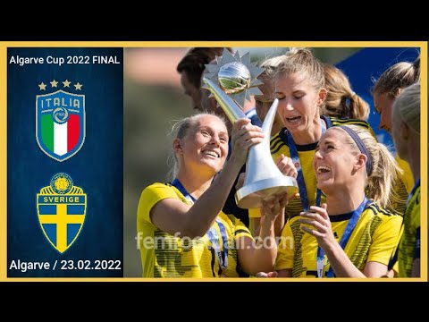 [1-2] | 23.02.2022 | Italy vs Sweden | Algarve Cup 2022 Final | Women´s football