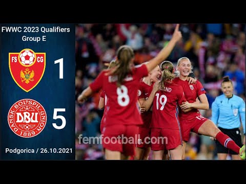 [1-5] | 26.10.2021 | Montenegro vs Denmark | FIFA Women´s World Cup 2023 Qualifiers | Group E