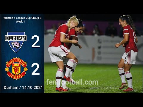 [2-2] | 14.10.2021 | Durham vs Manchester United Women | Women´s League Cup 2021-22 | Group B | W1