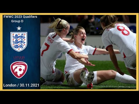 [20-0] | 30.11.2021 | England (Lionesses) vs Latvia | FIFA Women World Cup 2023 Qualifiers | Group D