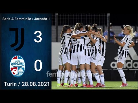 [3-0] | 28.08.2021 | Juventus Women vs Pomigliano | Serie A Jornada 1
