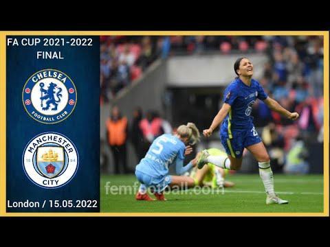 [3-2] | 15.05.2022 | Chelsea Women vs Manchester City Women FA CUP 2021-22 FINAL