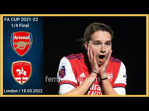 [4-0] | 18.03.2022 | Arsenal Women vs Coventry United | Vitality Women's FA Cup 1/4 Final