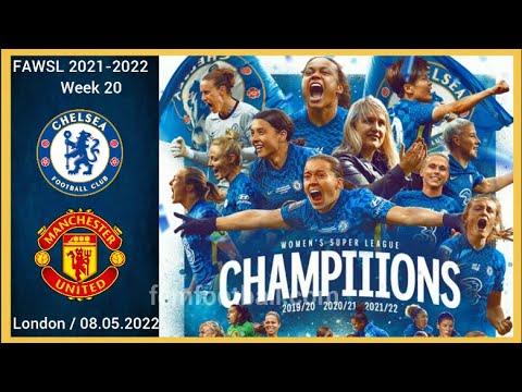 [4-2] | 08.05.2022 | Chelsea Women vs Manchester United Women | FAWSL 2021-22 | Week 22