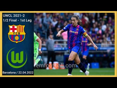 [5-1] | 22.04.2022 | FC Barcelona Femeni vs Wolfsburg Women | UWCL 2021 -22 | Semi final | 1st Leg
