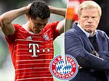 Bayern Munich CEO Oliver Kahn condemns Robert Lewandowski for stating his desire to leave
