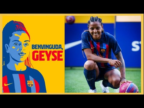 19.06.2022 | Geyse da Silva Ferreira signs for FC Barcelona Femeni