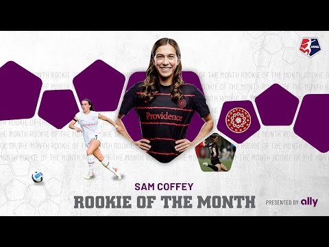 June Rookie of the Month, Presented by Ally | Sam Coffey, Portland Thorns FC