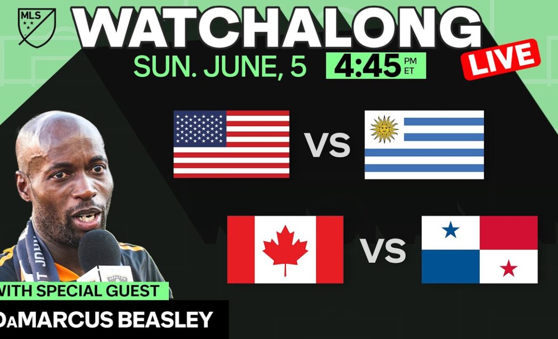 LIVE: USA v Uruguay, Canada v Panama Watchalong | Special Guests: DaMarcus Beasley, Patrice Bernier