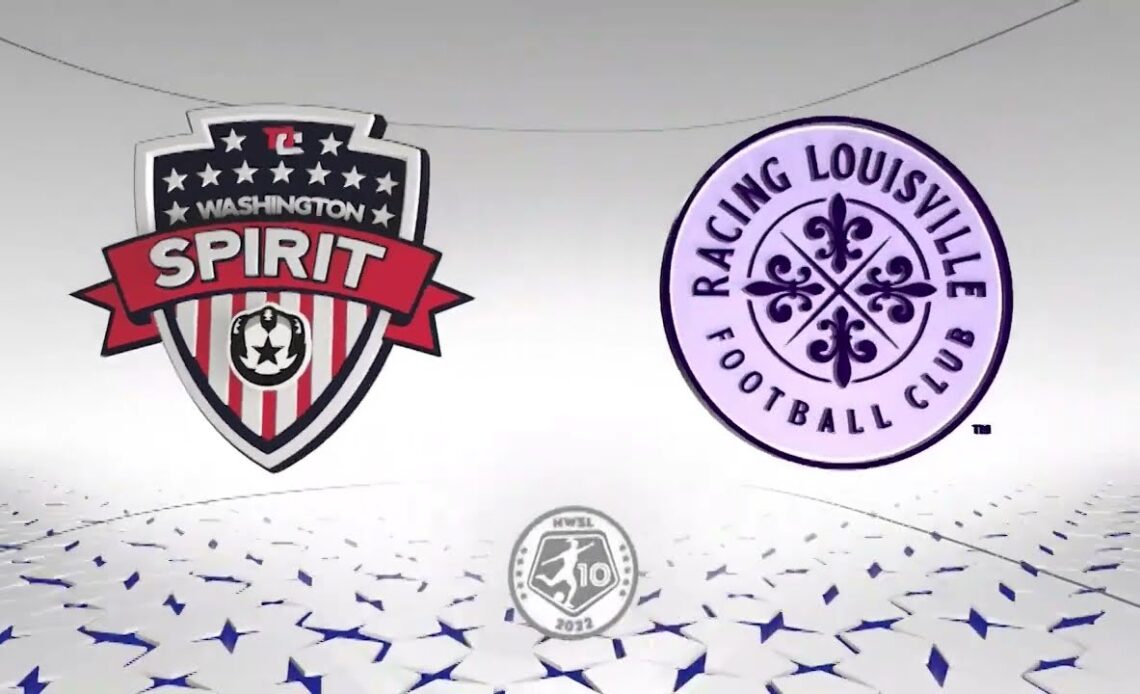 Washington Spirit vs. Racing Louisville FC | June 17, 2022