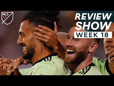 Fireworks, Goals Galore, and So Much More! | MLS Review Show