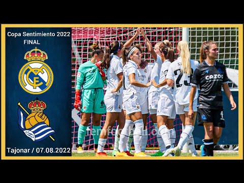 [3-0] | 07.08.2022 | Real Madrid Femenino vs Real Sociedad Femenino | Copa Sentimiento 2022 Final