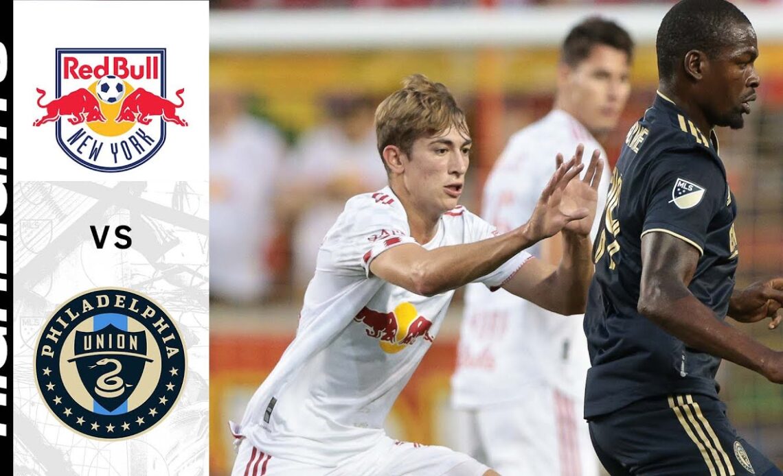 HIGHLIGHTS: New York Red Bulls vs. Philadelphia Union | September 03, 2022