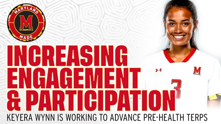 Keyera Wynn Is Increasing Engagement And Participation With Pre-Health Terps