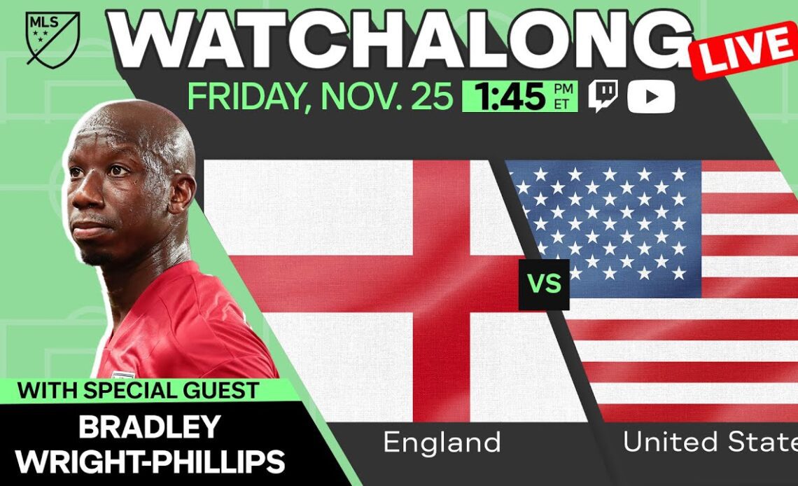 LIVE: England vs USA Watchalong Show with Bradley Wright-Phillips
