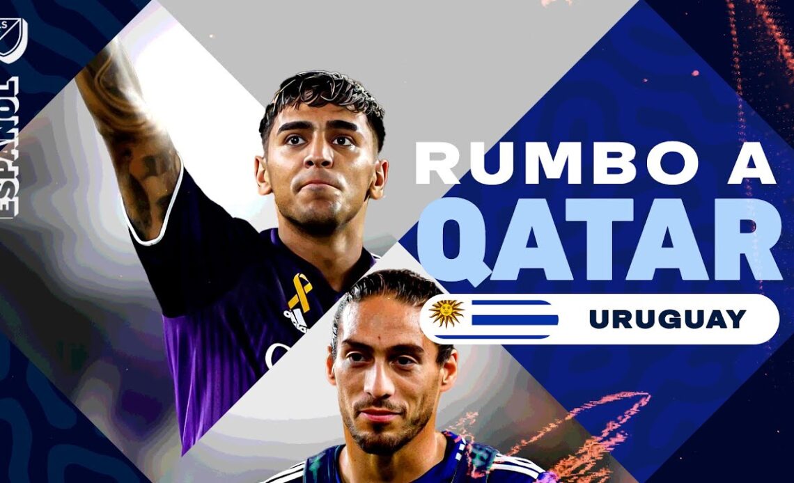 Qatar 2022: Uruguay llega al mundial con representación de MLS y ganas de ser protagonista