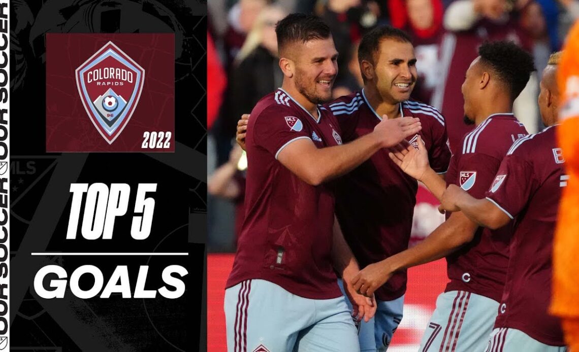 Colorado Rapids Top 5 Goals of 2022