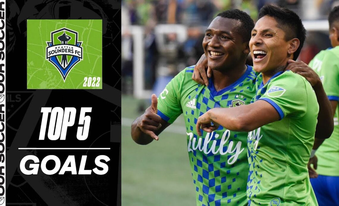 Seattle Sounders Top 5 Goals of 2022