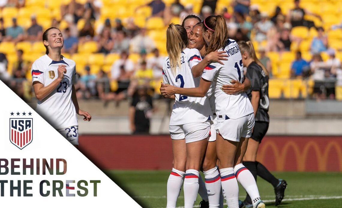 BEHIND THE CREST | USWNT Opens 2023 in New Zealand
