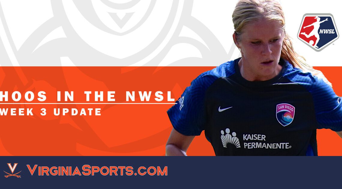 Virginia Women's Soccer | Hoos In The NWSL Update: Week 3