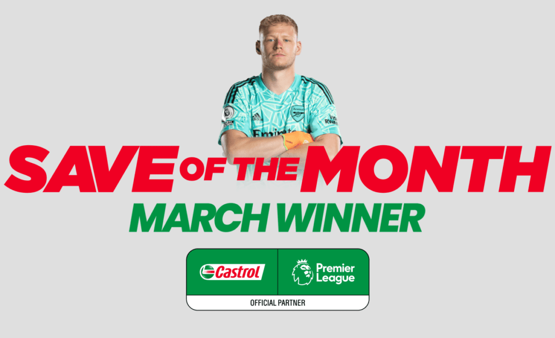 Aaron Ramsdale wins March Castrol Save of the Month award