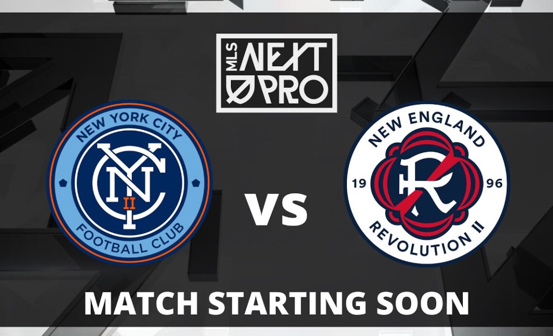 LIVE STREAM: MLS NEXT PRO: NYCFC II VS New England Revolution II | May 6, 2023