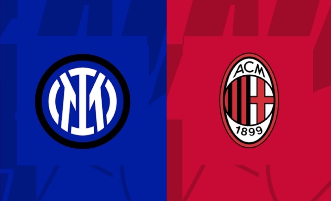 Preview: Inter Milan Vs AC Milan