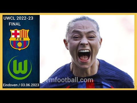[3-2] | 03.06.2023 | FC Barcelona Femeni vs Wolfsburg Women | UWCL Final 2022-23