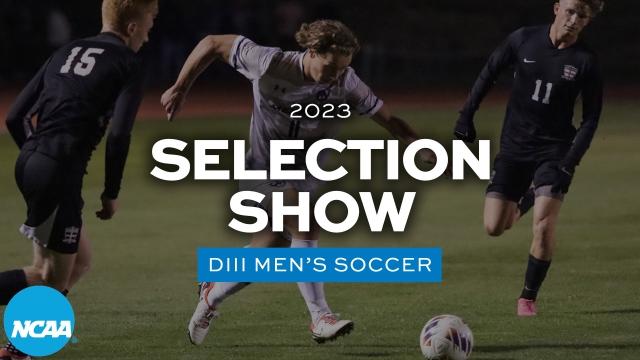 DIII men's soccer: 2023 selection show