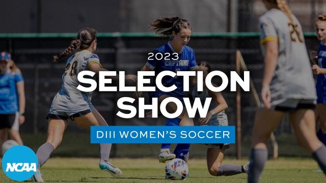 DIII women's soccer: 2023 selection show