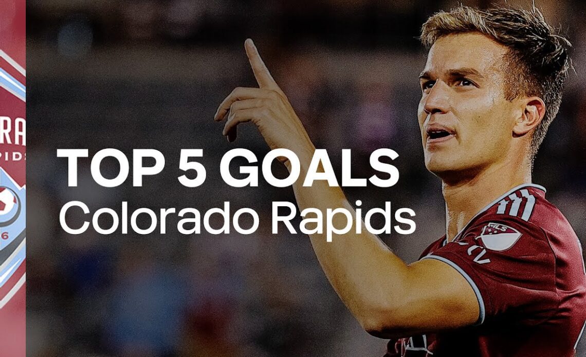 Colorado Rapids: Top 5 Goals of 2023!