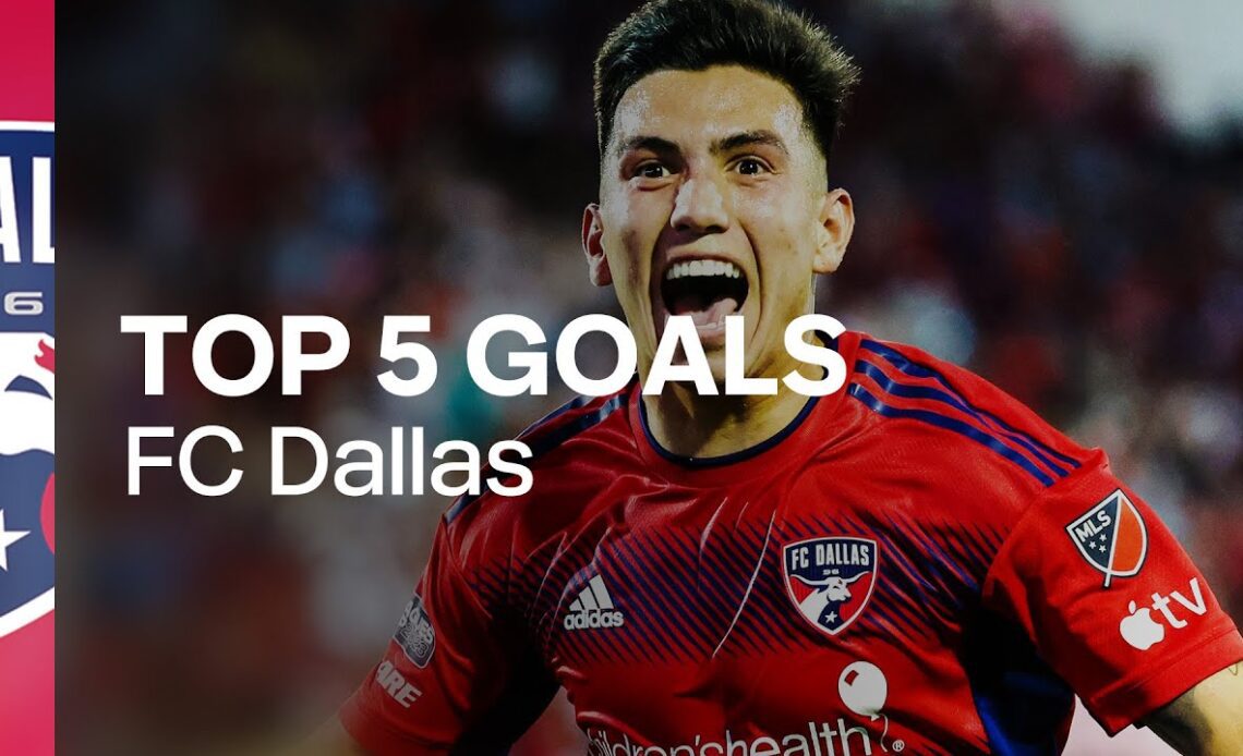 FC Dallas: Top 5 Goals of 2023!