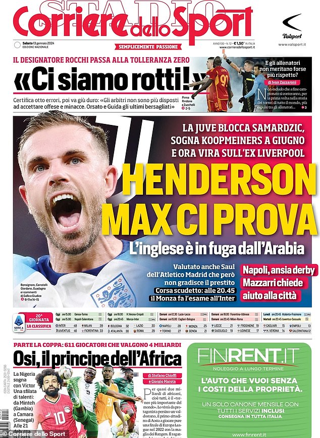 Italian newspaper Corriere dello Sport led with the Henderson story in Saturday's edition