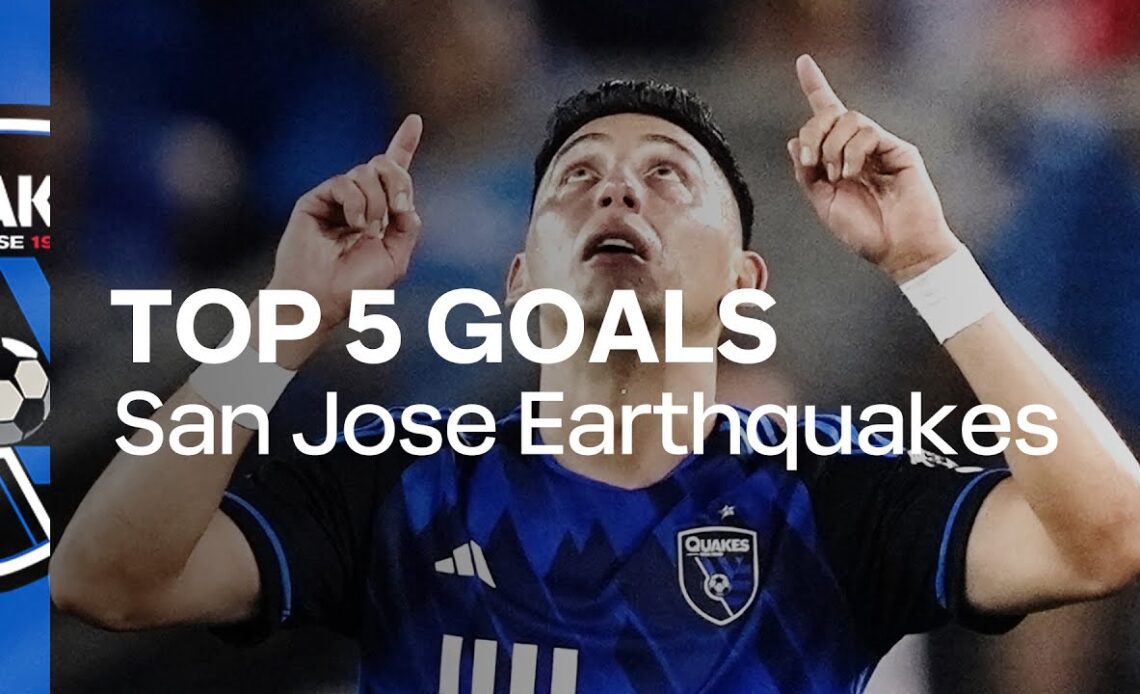 San Jose Earthquakes: Top 5 Goals of 2023!