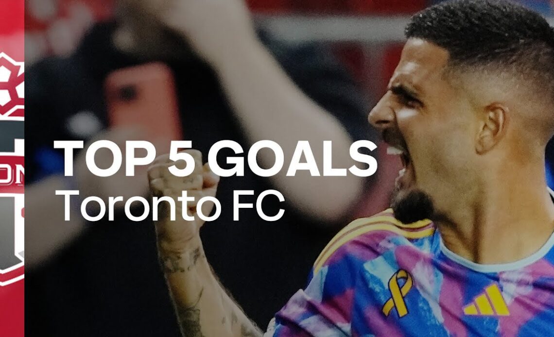 Toronto FC: Top 5 Goals of 2023!