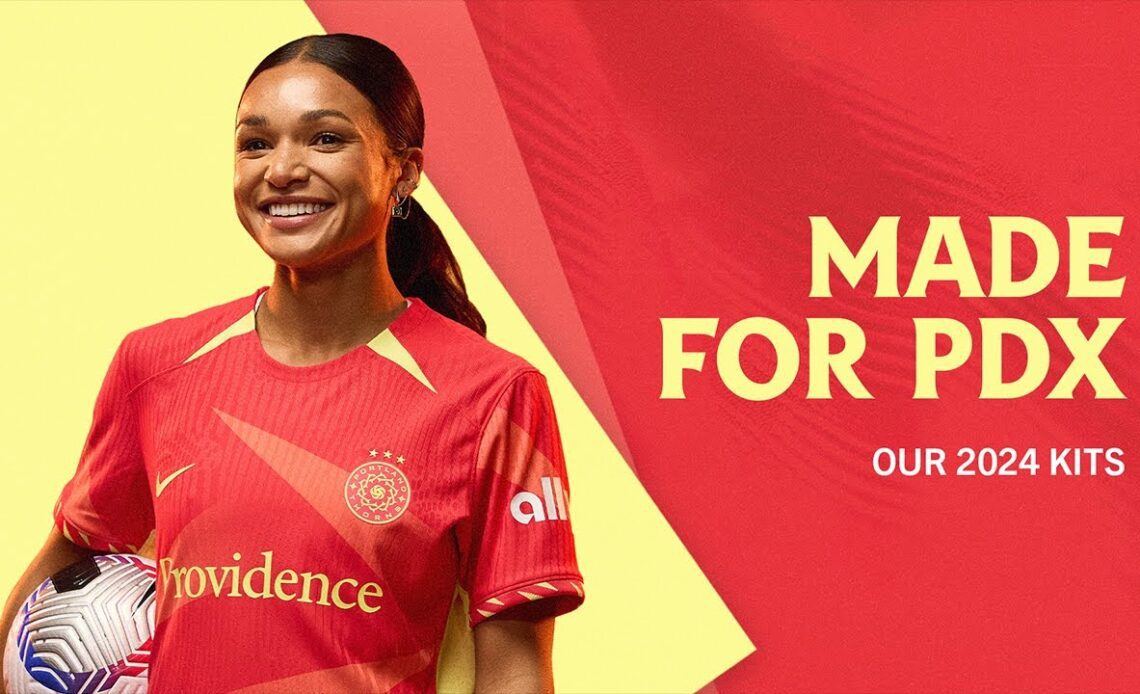 Made for PDX | The 2024 Thorns FC Kits
