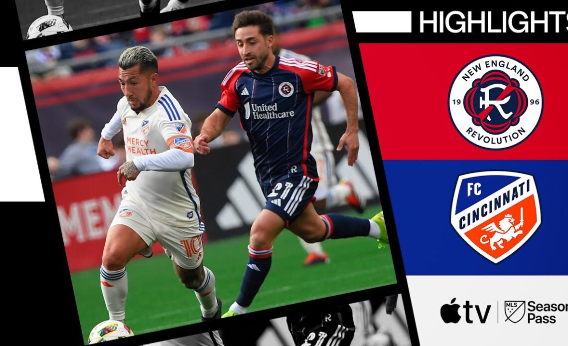 New England Revolution vs. FC Cincinnati | Full Match Highlights | March 17, 2024