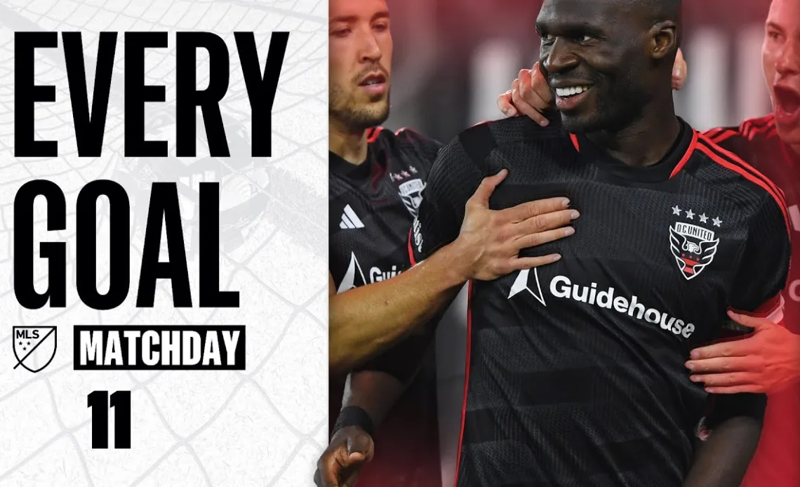 Every MLS Goal From Matchday 11!
